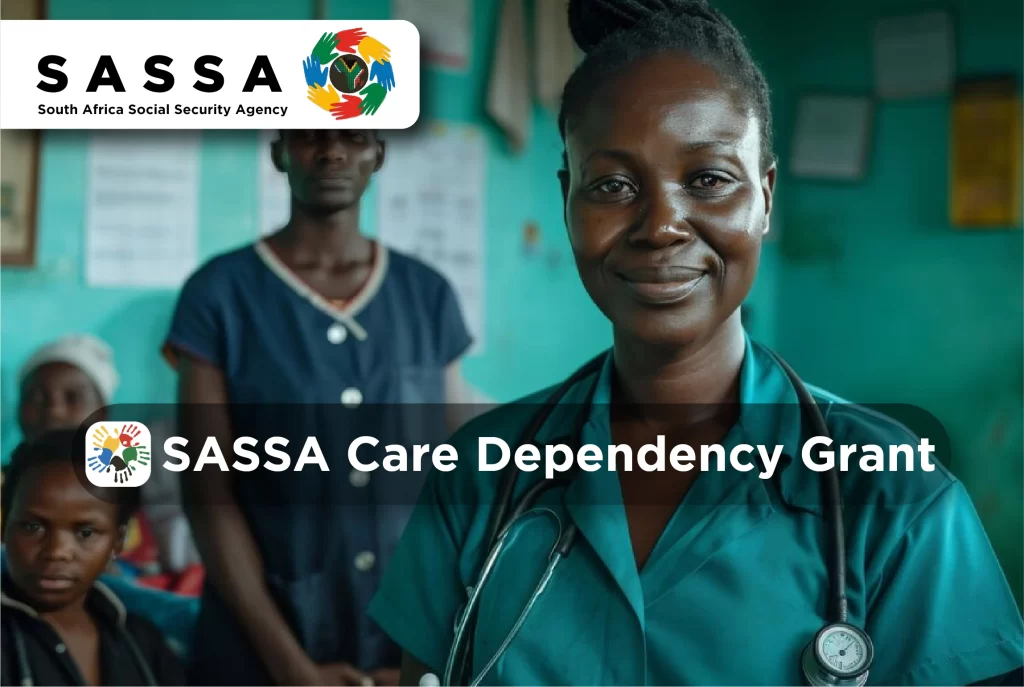 SASSA Care Dependency Grant